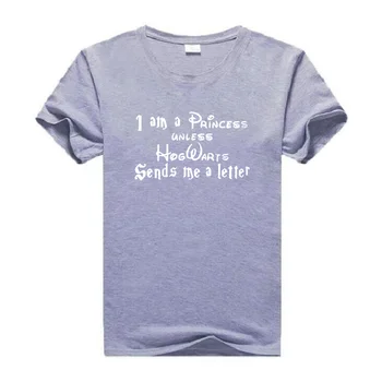 Jaz sem Princesa, Razen če Bradavičarka Me Pošilja Pismo majica s kratkimi rokavi Ženske Priložnostne Harajuku Bombaž Tees Ulica Plus Velikost 0-vratu T-majice