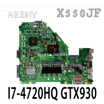 X550JF Motherboard I7-4720HQ GTX930 Za Asus X550JX X550JF X550JD Prenosni računalnik z matično ploščo X550JF Mainboard X550JF Motherboard test OK
