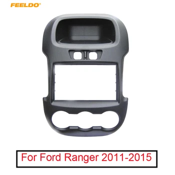 FEELDO 2Din Avto Stero Radio Dash Okvir Fascijo za Ford Ranger za obdobje 2011-Plošča Obraz Ploščo Ploščo Trim Mount Kit #AM999