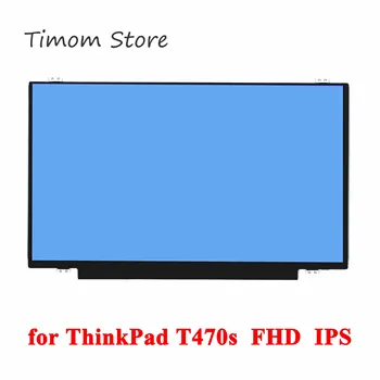 FHD IPS za ThinkPad T470s 20HF 20HG 20JS 20JT Prenosni računalnik, LCD Slim Zaslon Univerzalni Zaslona 1920*1080 ne Dotik 250nit 30 zatiči