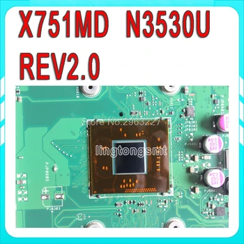 X751MD Motherboard REV2.0 GT 820M N3530 Za Asus X751MD Prenosni računalnik z matično ploščo X751MD Mainboard X751MD Motherboard test OK