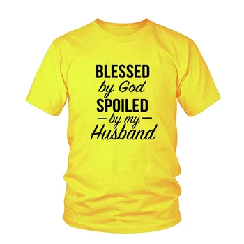Ženske T Shirt je Blagoslovil Bog je Razvajen Za Moj Mož Tshirts Cerkev Wifey Pismo Ženska Ponudbe Tees Harajuku Tumblr Ženske majice