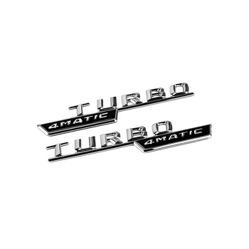 2pcs TURBO 4MATIC Embelm Logotip Avto Strani Telesa Pasu Fender Nalepke, Nalepke Za Mercedes Benz A B C E ML KA CLA GLA GLK AMG W204 S550