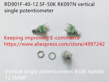 Izvirne nove RD901F-40-12.5 F-50K RK097N navpično eno potenciometer B50K ročaj 12.5 SDT (PREKLOP)