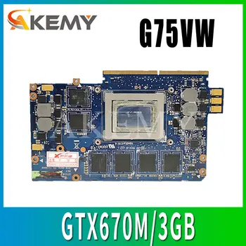Za ASUS G75VW Prenosni računalnik Grafično Kartico GTX670M/3GB GTX 670 M N13E-GS1-LP-A1 DDR5 video VGA kartice DDR5 G75VW VGA Video card