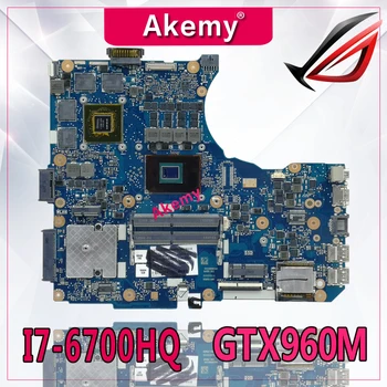 N551VW Motherboard GTX960M I7-6700HQ Za Asus G551V FX551V G551VW FX51VW prenosni računalnik z Matično ploščo N551VW Mainboard N551VW Motherboard