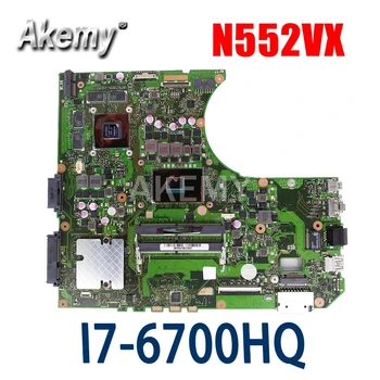90NX00S0-R00020 Mainboard Za Asus N552VX N552VW N552V Mainboard Prenosni računalnik z Matično ploščo W/ I7-6700HQ SR2FQ GTX950M-4GB