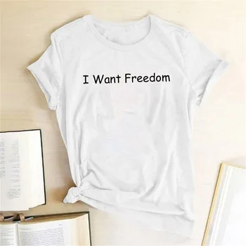 Hočem Svobodo Pismo Tiskanja Ženske T-shirt Priložnostne Grafični Tees Ženske Poletje 90. letih Aesthetiic Oblačila Femme T-majice Ropa De Mujer
