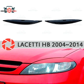 Obrvi za Chevrolet Lacetti 2004~Hatchback za žaromete cilia trepalnic plastične letve dekoracijo trim avto styling